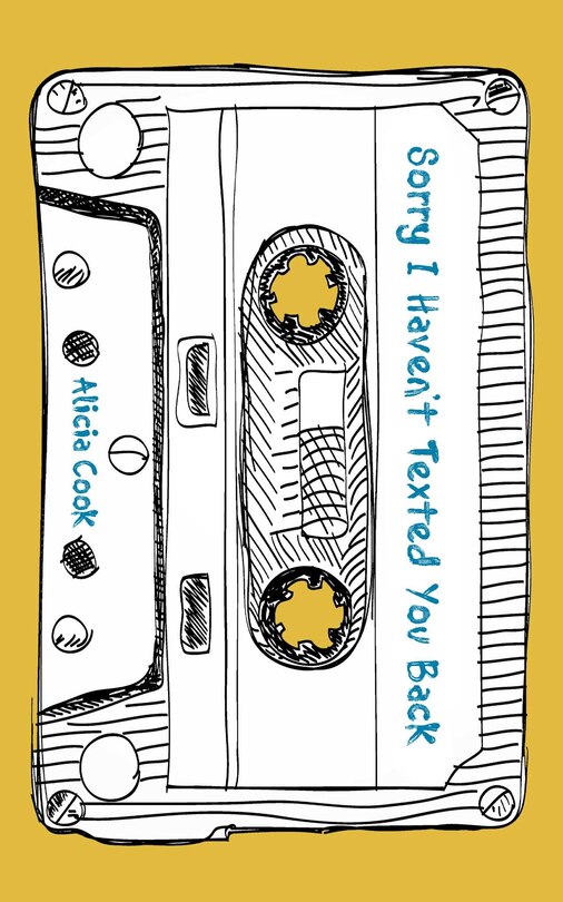 Front cover_Sorry I Haven't Texted You Back