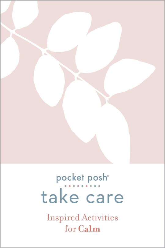 Couverture_Pocket Posh Take Care: Inspired Activities For Calm