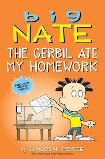 Front cover_Big Nate: The Gerbil Ate My Homework