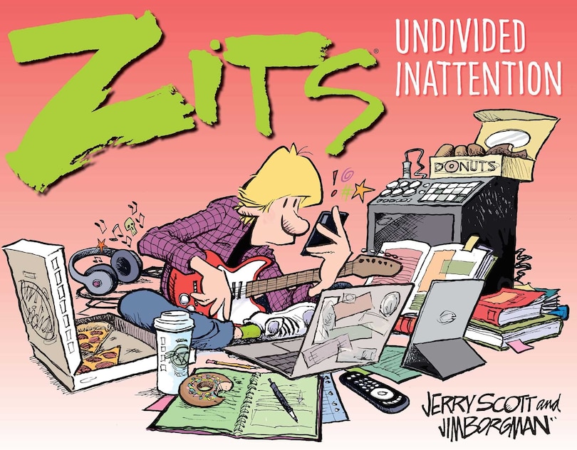 Couverture_Zits: Undivided Inattention