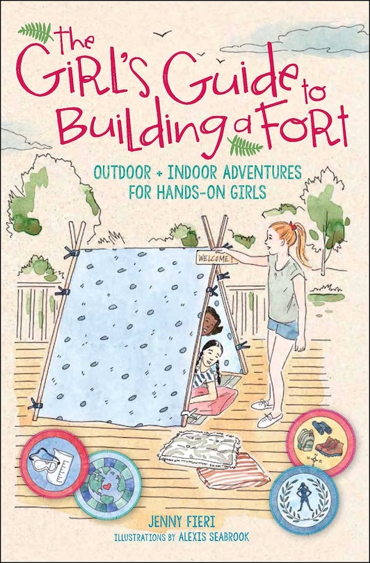 Front cover_The Girl's Guide to Building a Fort