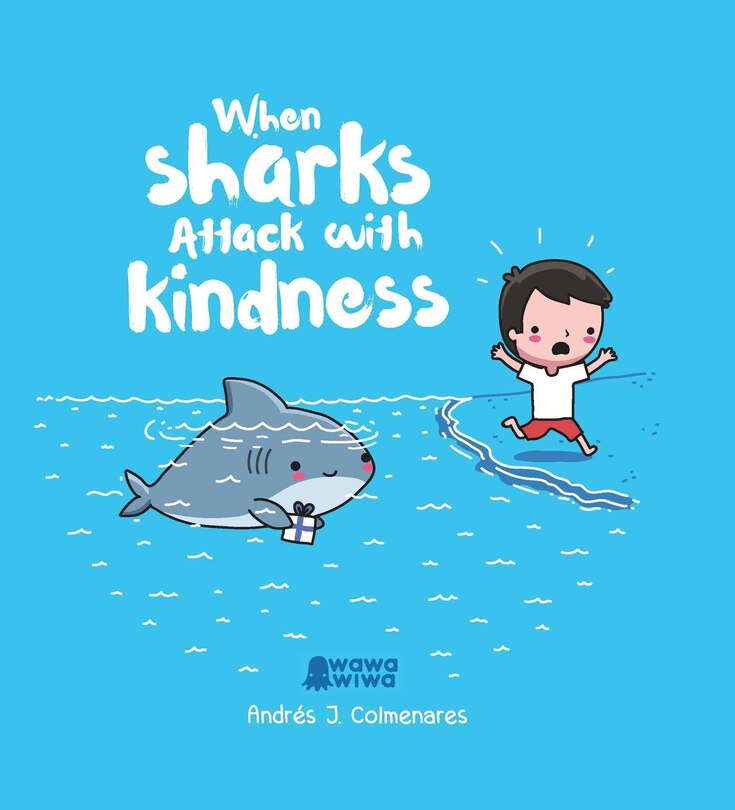 Couverture_When Sharks Attack With Kindness