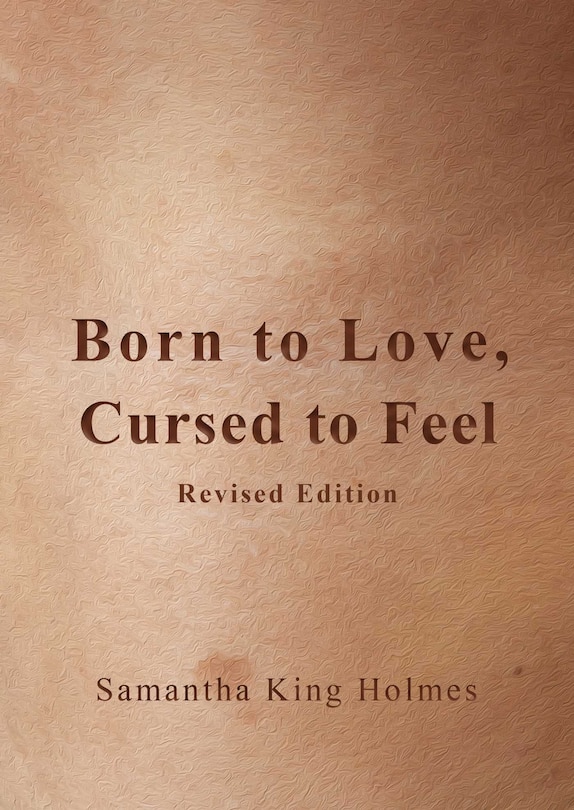Front cover_Born to Love, Cursed to Feel Revised Edition