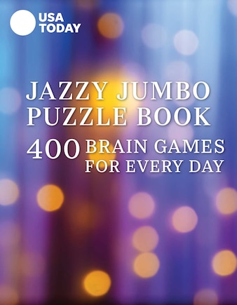 Usa Today Jazzy Jumbo Puzzle Book: 400 Brain Games For Every Day