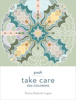 Front cover_Posh Take Care: Zen Coloring