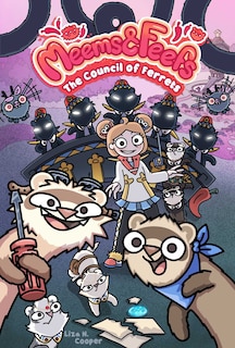 Couverture_Meems and Feefs: The Council of Ferrets, Vol. 2