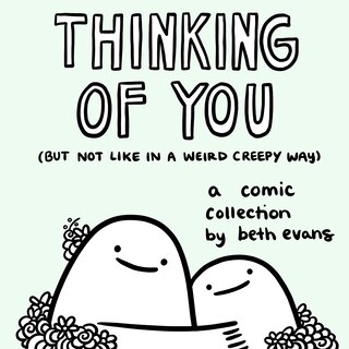 Front cover_Thinking of You (but not like in a weird creepy way)