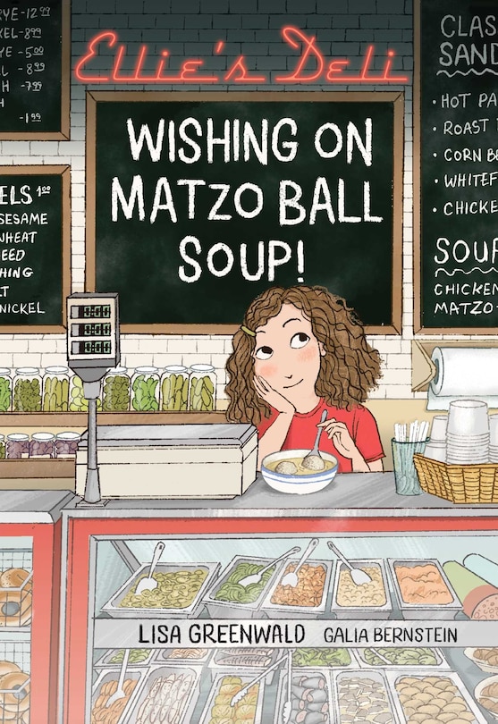 Front cover_Ellie's Deli: Wishing on Matzo Ball Soup!