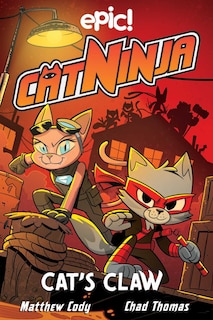 Front cover_Cat Ninja: Cat's Claw