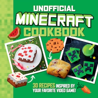 Front cover_The Unofficial Minecraft Cookbook