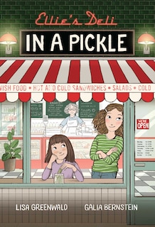 Front cover_Ellie's Deli: In a Pickle!