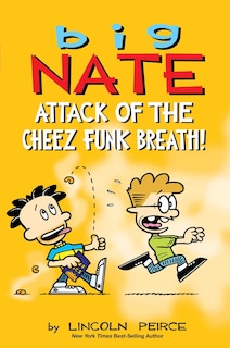 Couverture_Big Nate: Attack of the Cheez Funk Breath