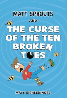 Couverture_Matt Sprouts and the Curse of the Ten Broken Toes