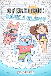 Front cover_Operation: Make a Splash