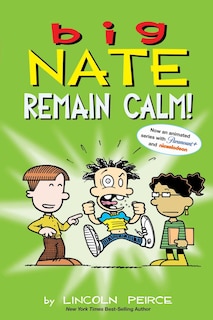 Couverture_Big Nate: Remain Calm!