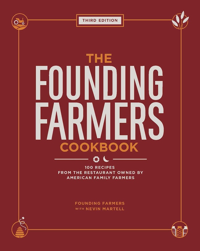 Front cover_The Founding Farmers Cookbook, third edition