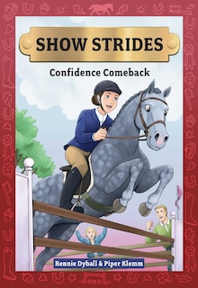 Show Strides: Confidence Comeback