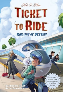 Front cover_Ticket to Ride™  : Railway of Destiny