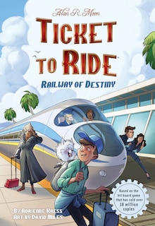 Couverture_Ticket to Ride™  : Railway of Destiny