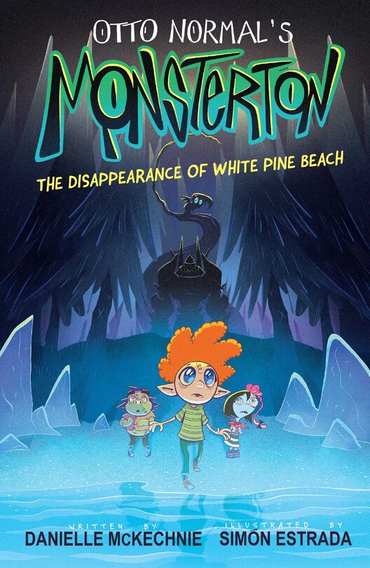 Front cover_Otto Normal's Monsterton: The Disappearance of White Pine Beach
