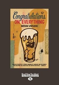 Congratulations On Everything (Large Print 16pt)