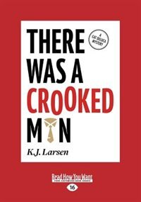 There Was a Crooked Man: A Cat DeLuca Mystery (Large Print 16pt)