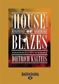 House of Blazes: A Novel (Large Print 16pt)