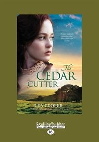 The Cedar Cutter (Large Print 16pt)