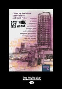 Post-Punk Then and Now (Large Print 16pt)