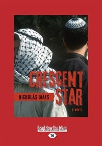 Crescent Star: A Novel (Large Print 16pt)