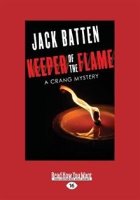 Keeper of the Flame: A Crang Mystery (Large Print 16pt)
