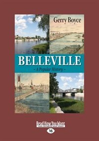 Belleville: A Popular History (Large Print 16pt)