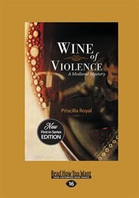 Wine of Violence (Large Print 16pt)