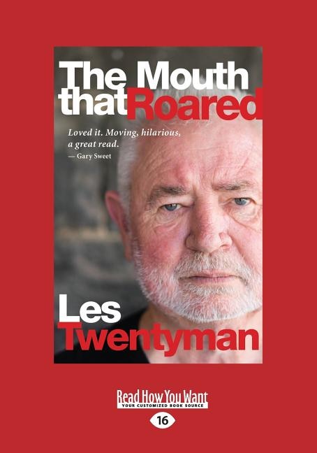 The Mouth That Roared: A Memoir (Large Print 16pt)