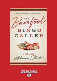 The Barefoot Bingo Caller: A Memoir (Large Print 16pt)