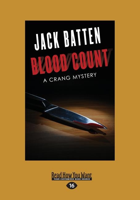 Blood Count: A Crang Mystery (Large Print 16pt)