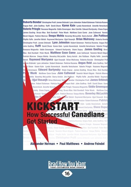 Kickstart: How Successful Canadians Got Started (Large Print 16pt)