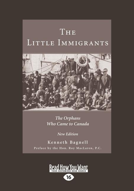 The Little Immigrants: The Orphans Who Came to Canada (Large Print 16pt)