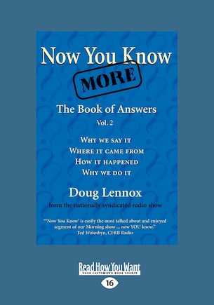 Now You Know More: The Book of Answers, Vol. 2 (Large Print 16pt)