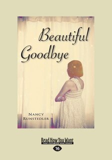Beautiful Goodbye (Large Print 16pt)