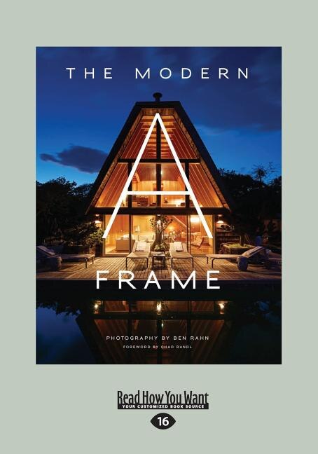 The Modern A-Frame (Large Print 16pt)