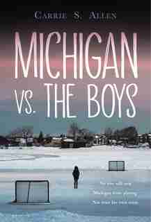 Michigan Vs. The Boys by Carrie S. Allen