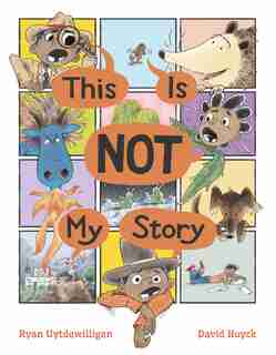 This Is Not My Story by Ryan Uytdewilligen