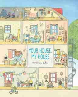 Your House, My House by MARIANNE DUBUC