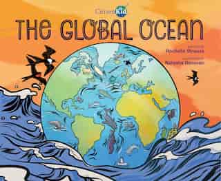The Global Ocean by Rochelle Strauss