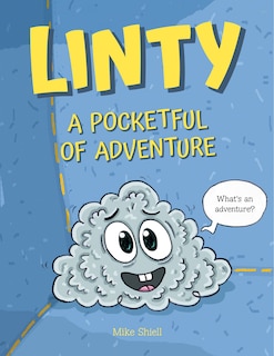 Front cover_Linty: A Pocketful Of Adventure