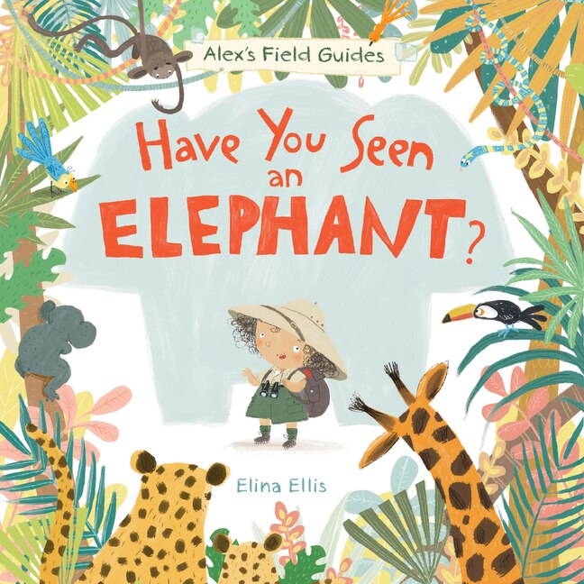 Front cover_Have You Seen an Elephant?