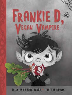 Front cover_Frankie D, Vegan Vampire