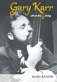 Gary Karr: Life on the G String