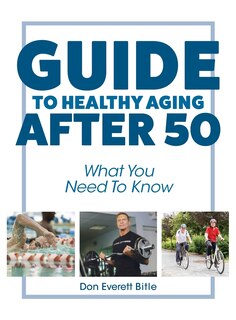 Front cover_Guide To Healthy Aging After 50